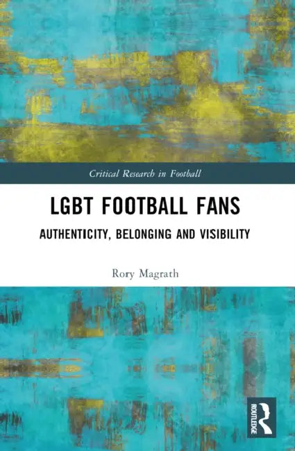 Buy LGBT Football Fans (English, Rory Magrath) — BookShops.in