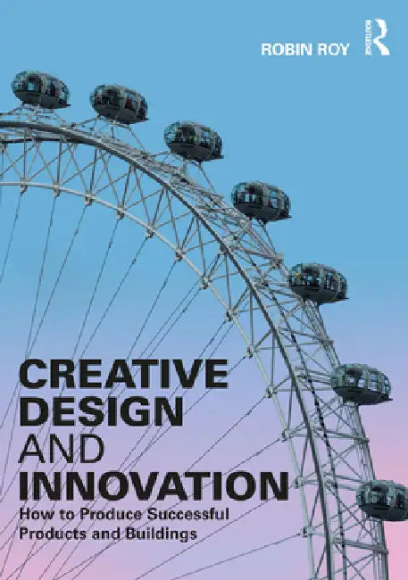 Buy Creative Design and Innovation (English, Robin Roy) — BookShops.in