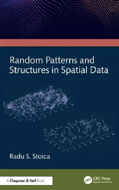Buy Random Patterns and Structures in Spatial Data (English, Radu Stoica) — BookShops.in