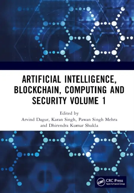 Buy Artificial Intelligence, Blockchain, Computing and Security (English, Arvind Dagur | Karan Singh | Pawan Singh Mehra) — BookShops.in