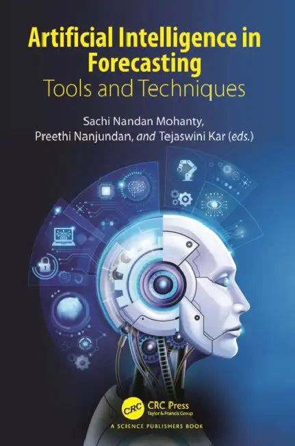 Buy Artificial Intelligence in Forecasting (English, Sachi Mohanty | Preethi Nanjundan | Tejaswini Kar) — BookShops.in