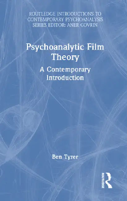 Buy Psychoanalytic Film Theory (English, Ben Tyrer) — BookShops.in