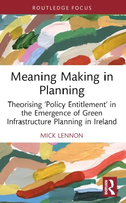 Buy Meaning Making in Planning (English, Mick Lennon) — BookShops.in
