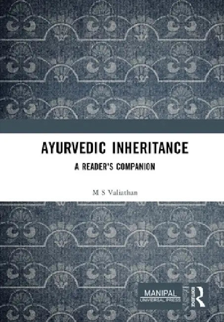 Buy Ayurvedic Inheritance (English, M. S. Valiathan) — BookShops.in