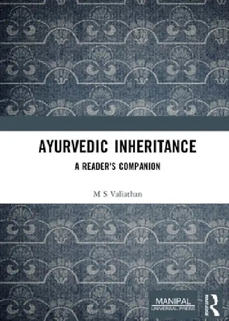 Ayurvedic Inheritance (English, M. S. Valiathan) view 2