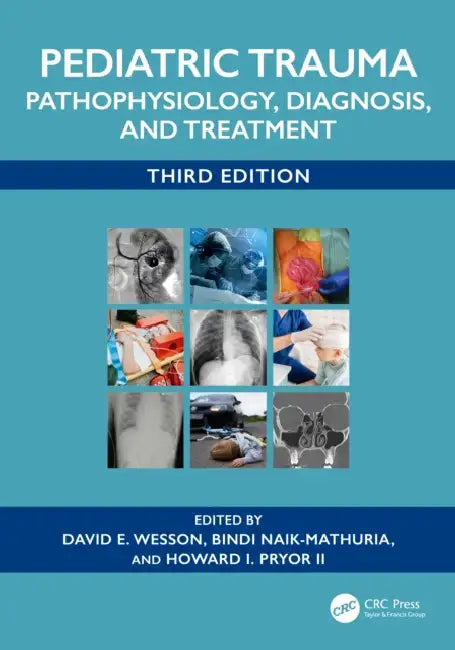 Buy Pediatric Trauma | by David E. Wesson | Bindi Naik-Mathuria โ BookShops.in