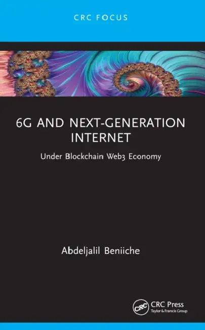 Buy 6G and Next-Generation Internet (English, Abdeljalil Beniiche) — BookShops.in