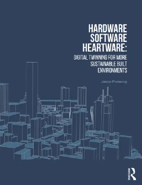 Buy Hardware, Software, Heartware (English, Jason Pomeroy) β BookShops.in