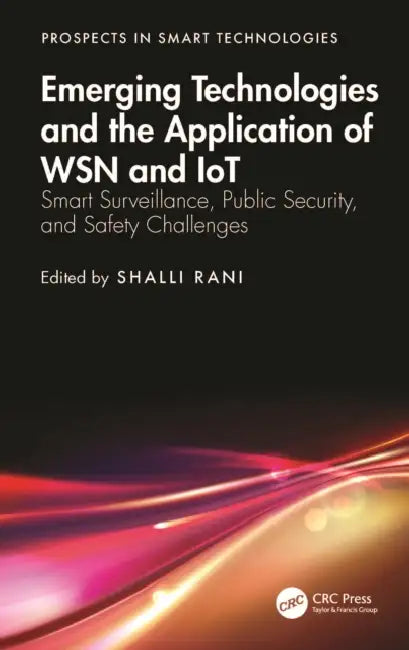 Buy Emerging Technologies and the Application of Wsn and Iot (English, Shalli Rani) — BookShops.in