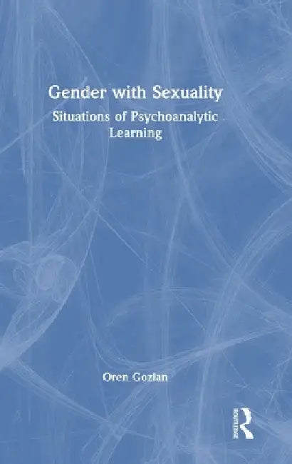 Buy Gender with Sexuality (English, Oren Gozlan) β BookShops.in