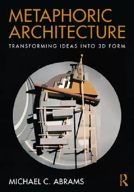 Buy Metaphoric Architecture (English, Michael C. Abrams) — BookShops.in