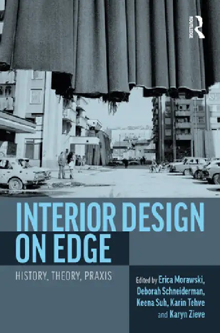 Buy Interior Design on Edge (English, Erica Morawski | Deborah Schneiderman | Keena Suh) — BookShops.in