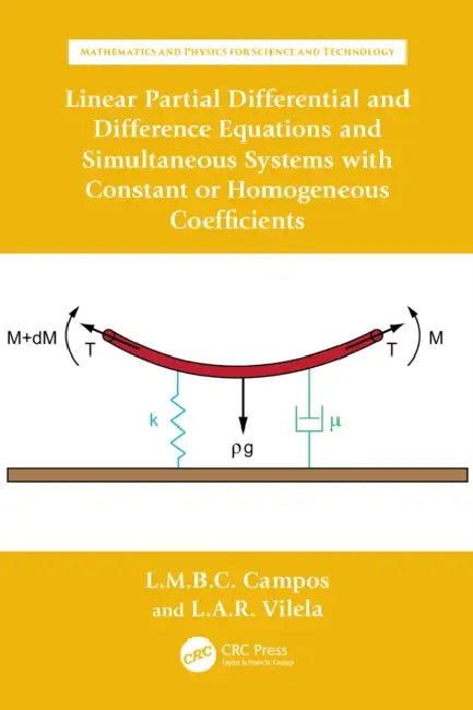 Linear Partial Differential and Difference Equations and Simultaneous Systems with Constant or Homog (English, Luis Manuel Braga Da Costa Campos | Luís António Raio Vilela) view 2