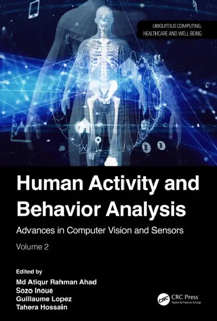 Buy Human Activity and Behavior Analysis (English, MD Atiqur Rahman Ahad | Sozo Inoue | Guillaume Lopez) — BookShops.in