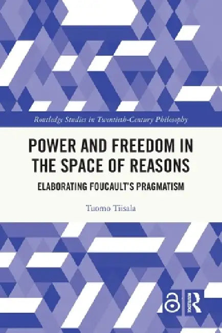 Buy Power and Freedom in the Space of Reasons (English, Tuomo Tiisala) — BookShops.in