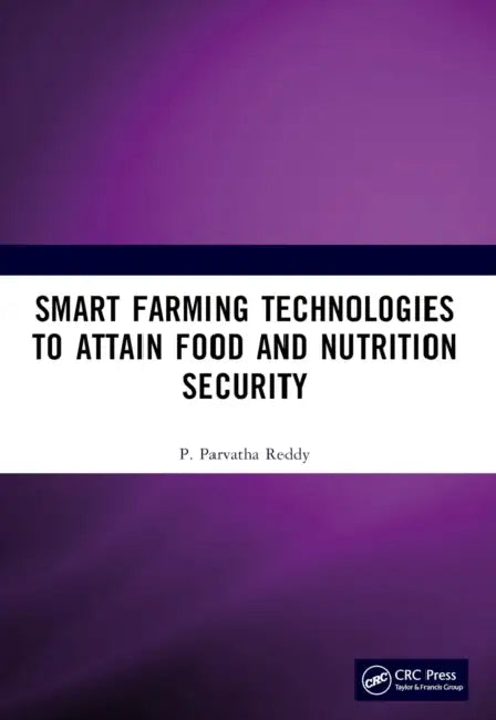 Buy Smart Farming Technologies to Attain Food and Nutrition Security (English, P. Parvatha Reddy) — BookShops.in
