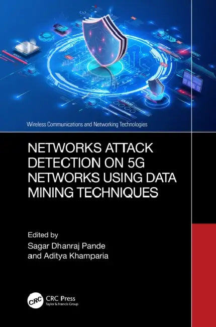 Networks Attack Detection on 5G Networks using Data Mining Techniques (English, Sagar Dhanraj Pande | Aditya Khamparia) view 2