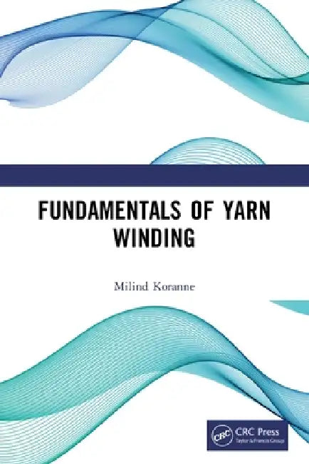 Buy Fundamentals of Yarn Winding (English, Milind Koranne) — BookShops.in