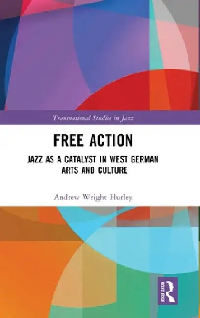 Buy Free Action (English, Andrew Wright Hurley) — BookShops.in