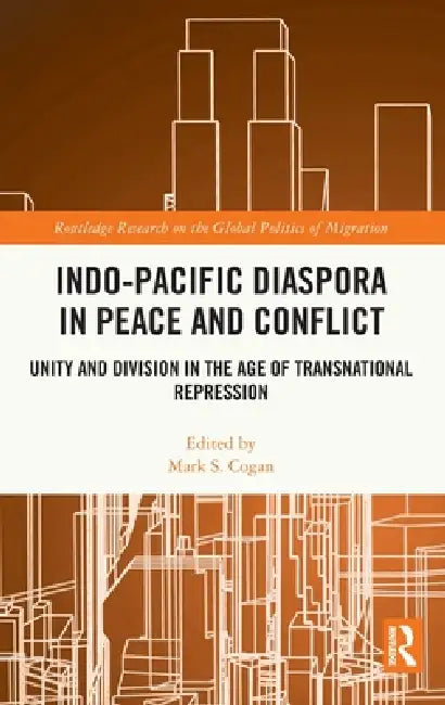 Buy Indo-Pacific Diaspora in Peace and Conflict (English, Mark S. Cogan) — BookShops.in