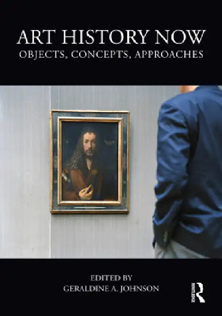 Buy Art History Now (English, Geraldine A. Johnson) — BookShops.in