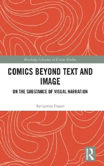 Buy Comics Beyond Text and Image (English, Benjamin Fraser) — BookShops.in
