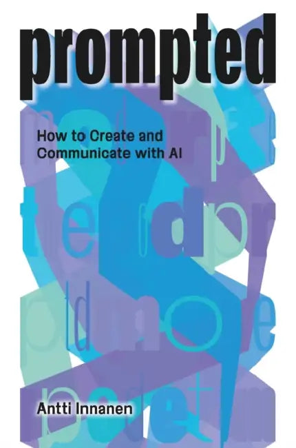 Buy Prompted (English, Antti Innanen) — BookShops.in