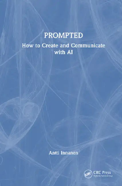Buy Prompted (English, Antti Innanen) — BookShops.in