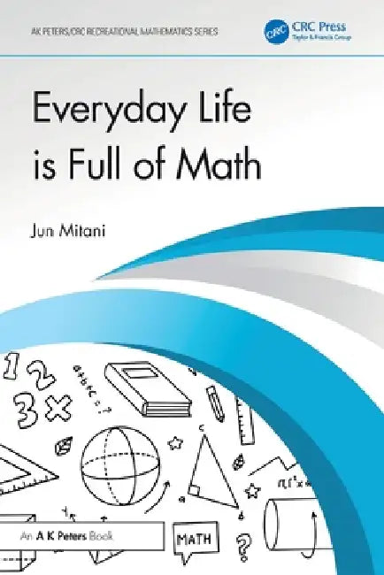 Buy Everyday Life Is Full of Math (English, Jun Mitani) — BookShops.in