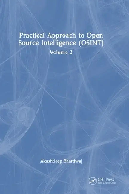 Buy Practical Approach to Open Source Intelligence (Osint) (English, Akashdeep Bhardwaj) — BookShops.in