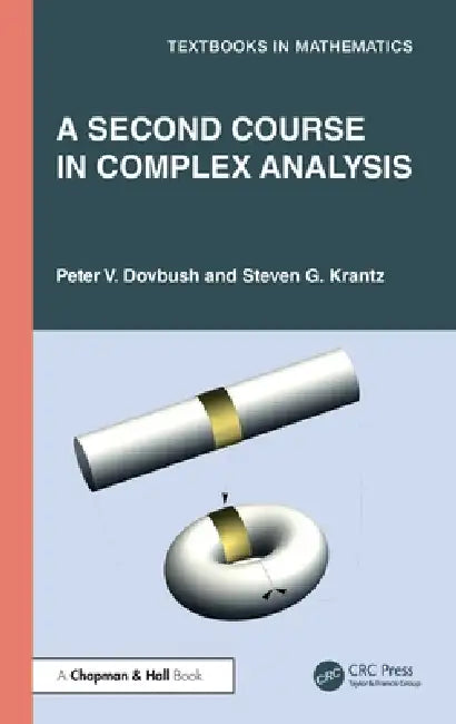 Buy A Second Course in Complex Analysis (English, Peter V. Dovbush | Steven G. Krantz) — BookShops.in