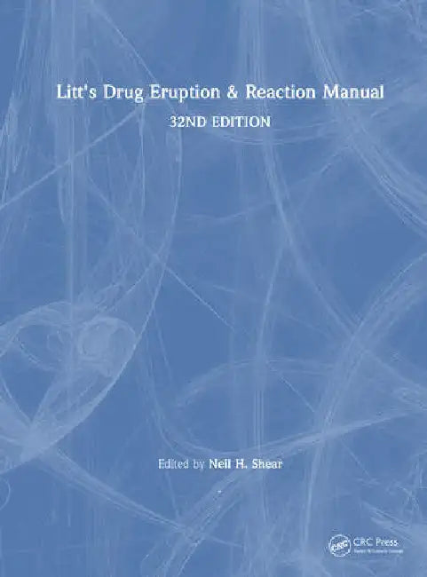 Buy Litt's Drug Eruption & Reaction Manual (English, Shear Neil H.) — BookShops.in