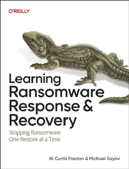 Buy Learning Ransomware Response & Recovery (English, W. Curtis Preston | Michael Saylor) — BookShops.in