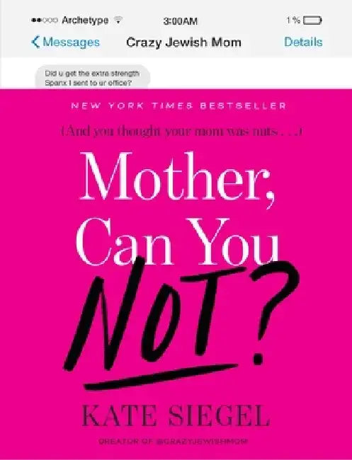 Buy Mother, Can You Not? (English, Kate Siegel) — BookShops.in