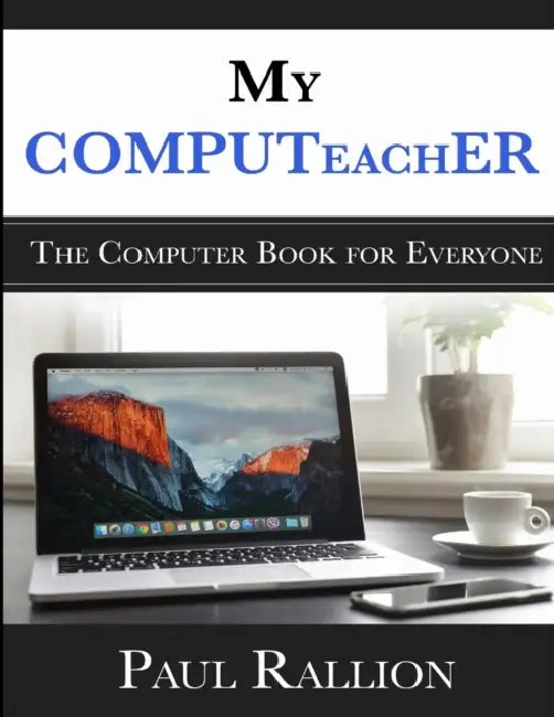 Buy My COMPUTeachER, The Computer Book for Everyone (English, Paul Rallion) — BookShops.in