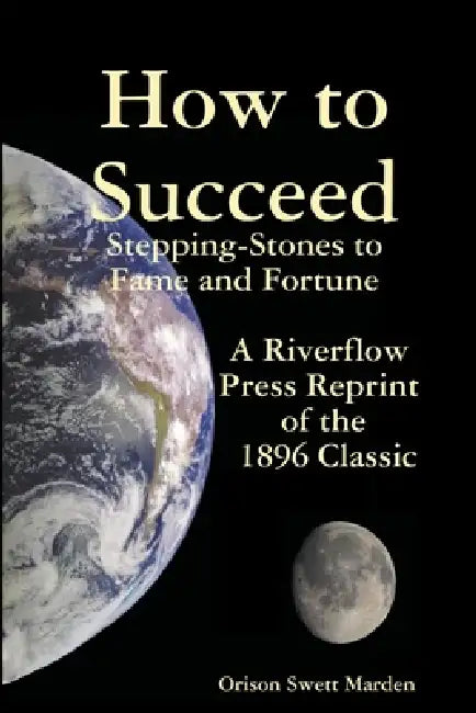 Buy How to Succeed (English, Orison Swett Marden) — BookShops.in