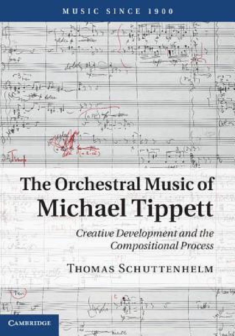 Buy The Orchestral Music of Michael Tippett (English, Thomas Schuttenhelm) — BookShops.in