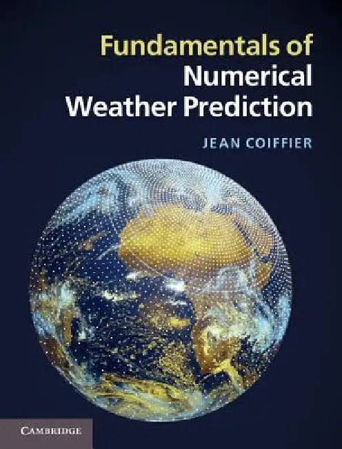 Buy Fundamentals of Numerical Weather Prediction (English, Jean Coiffier) — BookShops.in