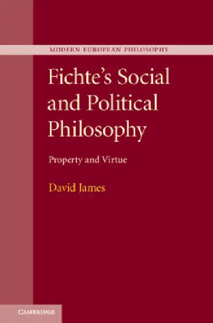Buy Fichte's Social and Political Philosophy (English, David James) — BookShops.in