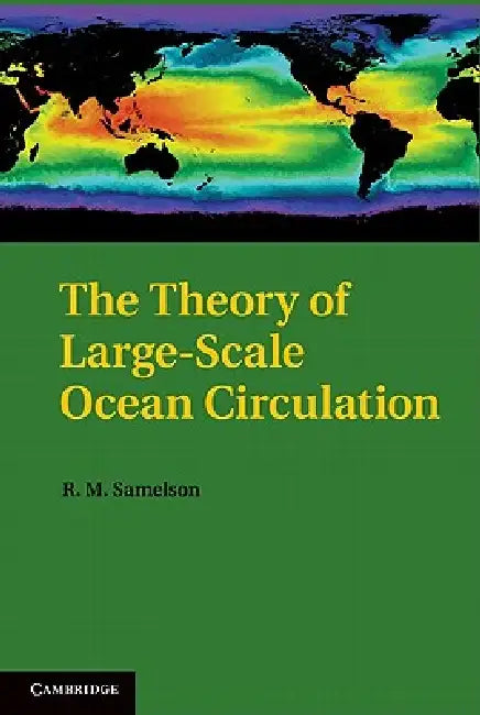 Buy The Theory of Large-Scale Ocean Circulation (English, R. M. Samelson) — BookShops.in