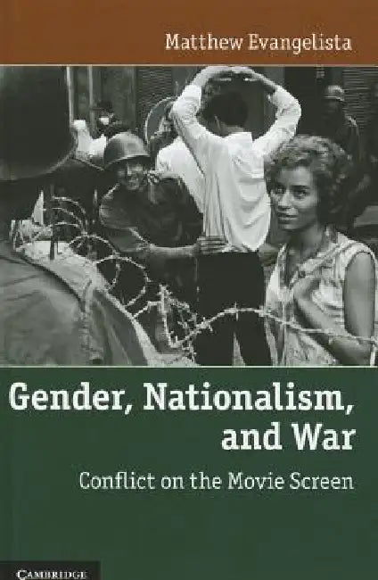 Buy Gender, Nationalism, and War (English, Matthew Evangelista) — BookShops.in