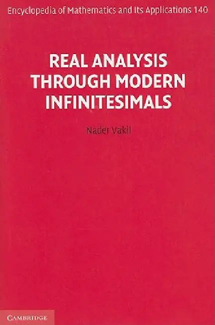 Buy Real Analysis Through Modern Infinitesimals (English, Nader Vakil) — BookShops.in