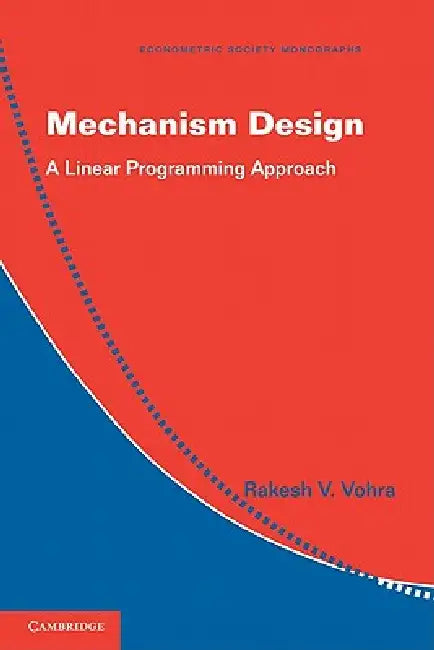 Buy Mechanism Design (English, Rakesh V. Vohra) — BookShops.in