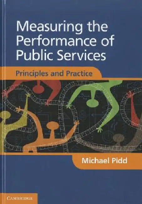 Buy Measuring the Performance of Public Services (English, Michael Pidd) — BookShops.in