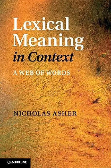 Buy Lexical Meaning in Context (English, Nicholas Asher) — BookShops.in