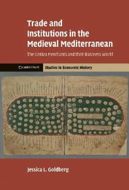 Buy Trade and Institutions in the Medieval Mediterranean (English, Jessica Goldberg) โ BookShops.in