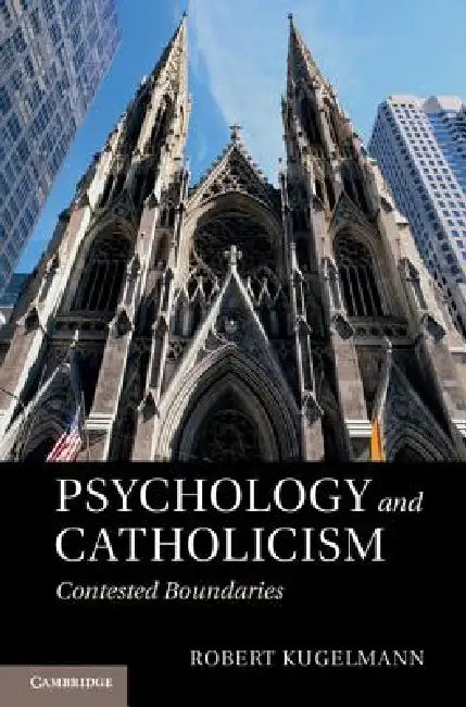 Buy Psychology and Catholicism (English, Robert Kugelmann) — BookShops.in