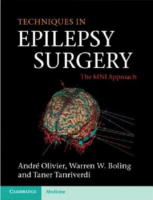 Buy Techniques in Epilepsy Surgery | by André Olivier | Warren W. Boling | Taner Tanriverdi | Cambridge University Press | by André Olivier | Warren W. Boling | Taner Tanriverdi | Cambridge University Press | by André Olivier | Warren W. Boling | Taner Tanriverdi | Cambridge University Press | by André Olivier | Warren W. Boling | Taner Tanriverdi | Cambridge University Press | by André Olivier | Warren W. Boling | Taner Tanriverdi | Cambridge University Press | by André Olivier | Warren W. Boling | — BookShops.in