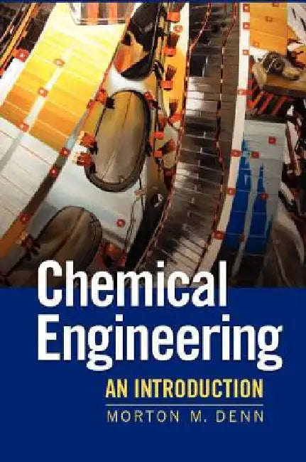 Buy Chemical Engineering (English, Morton M. Denn) — BookShops.in
