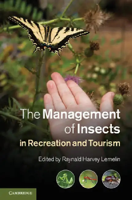 Buy The Management of Insects in Recreation and Tourism (English, Raynald Harvey Lemelin) — BookShops.in